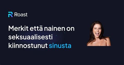 7 Merkittävää merkkiä siitä, että nainen on。